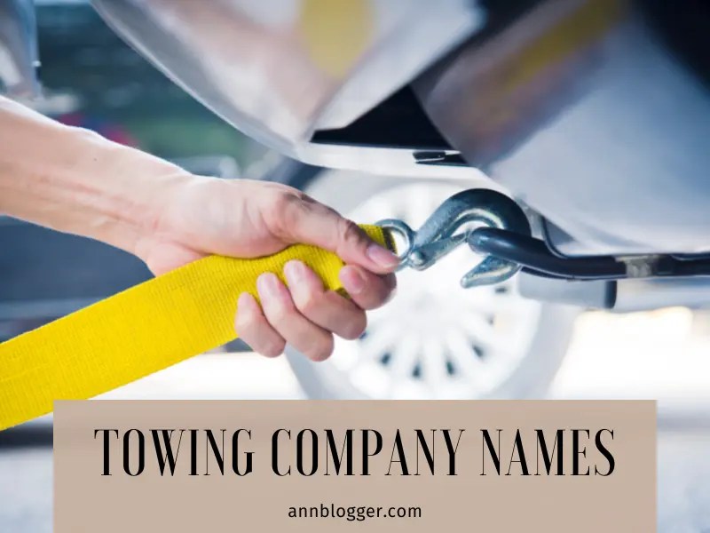 Towing Company Names 236+ Catchy Ideas Ann Blogger