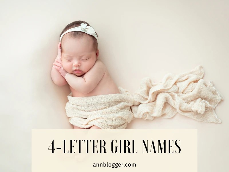 4Letter Girl Names 200+ Beautiful Ideas Ann Blogger(04)