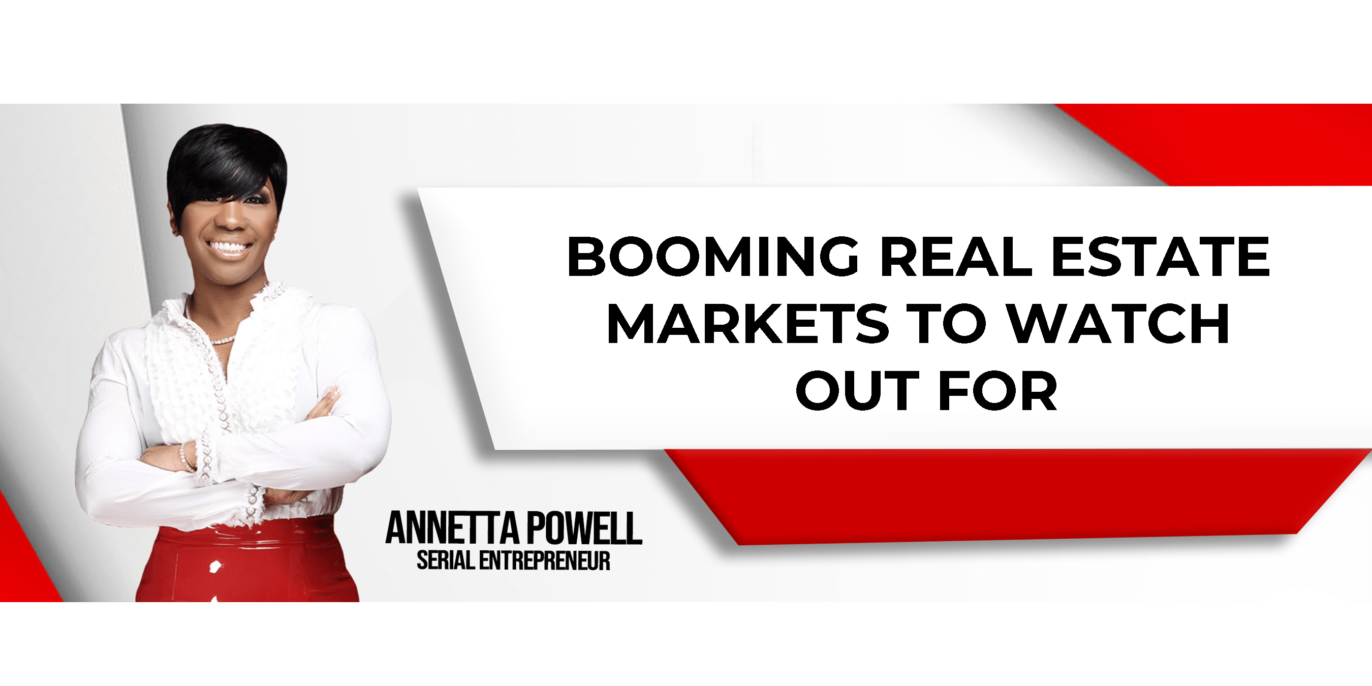 Watch Out For These Booming Real Estate Markets in 2022