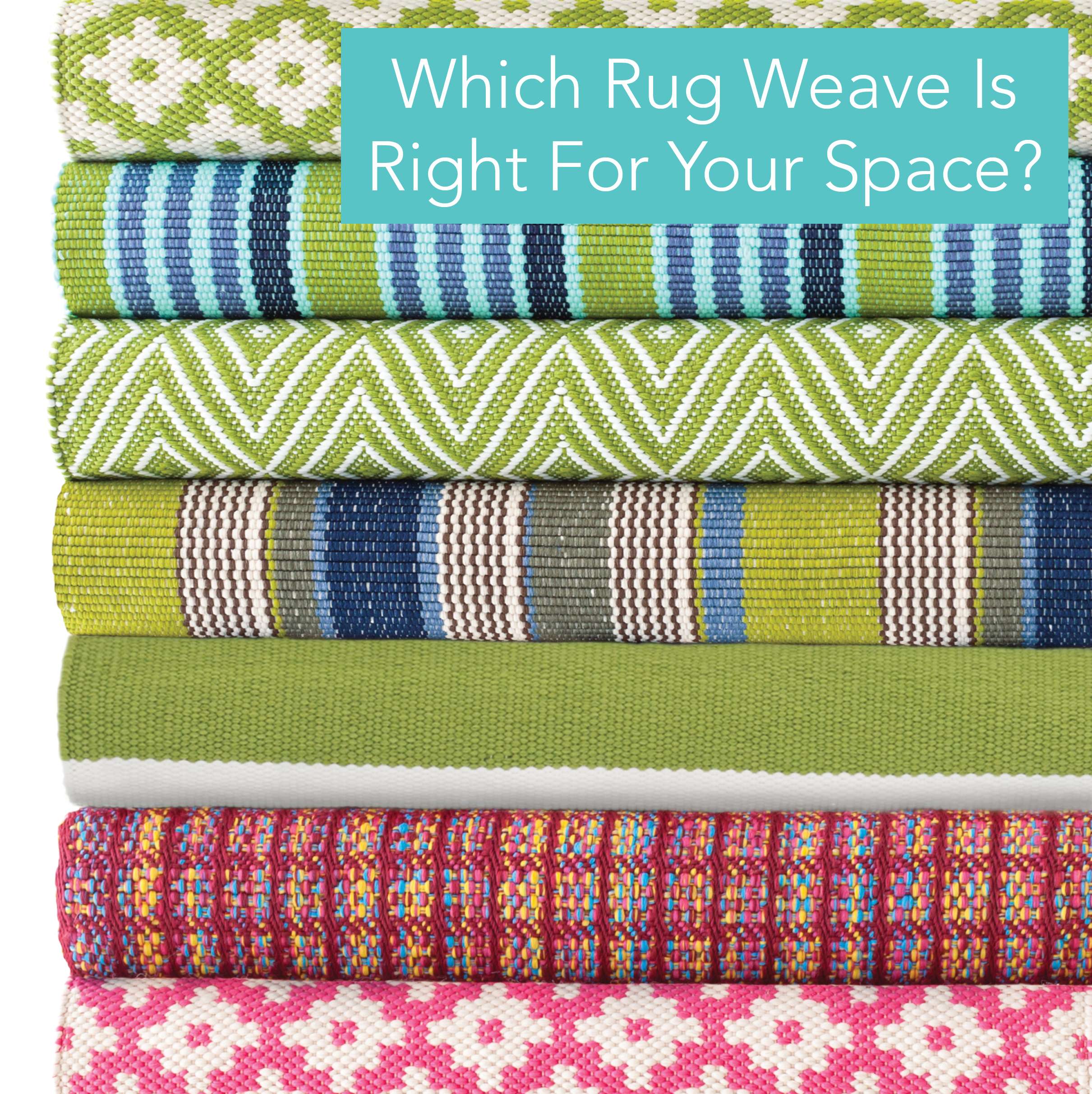 Which Rug Weave Is Right For Your Space? Part 3 Fresh American Style