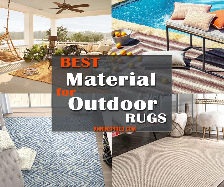 What is the Best Material for Outdoor Rugs? Ann Inspired