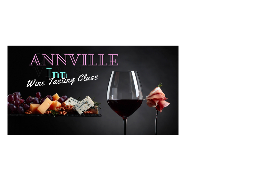 Wine Tasting Class March Enjoy! Annville Inn