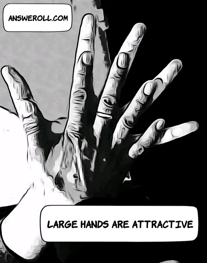 What Does It Mean When A Girl Says You Have Big Hands Answeroll