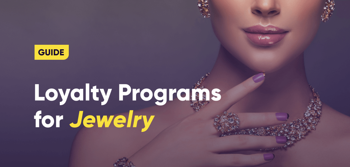 Jewelry Loyalty Programs That Dominate the Market