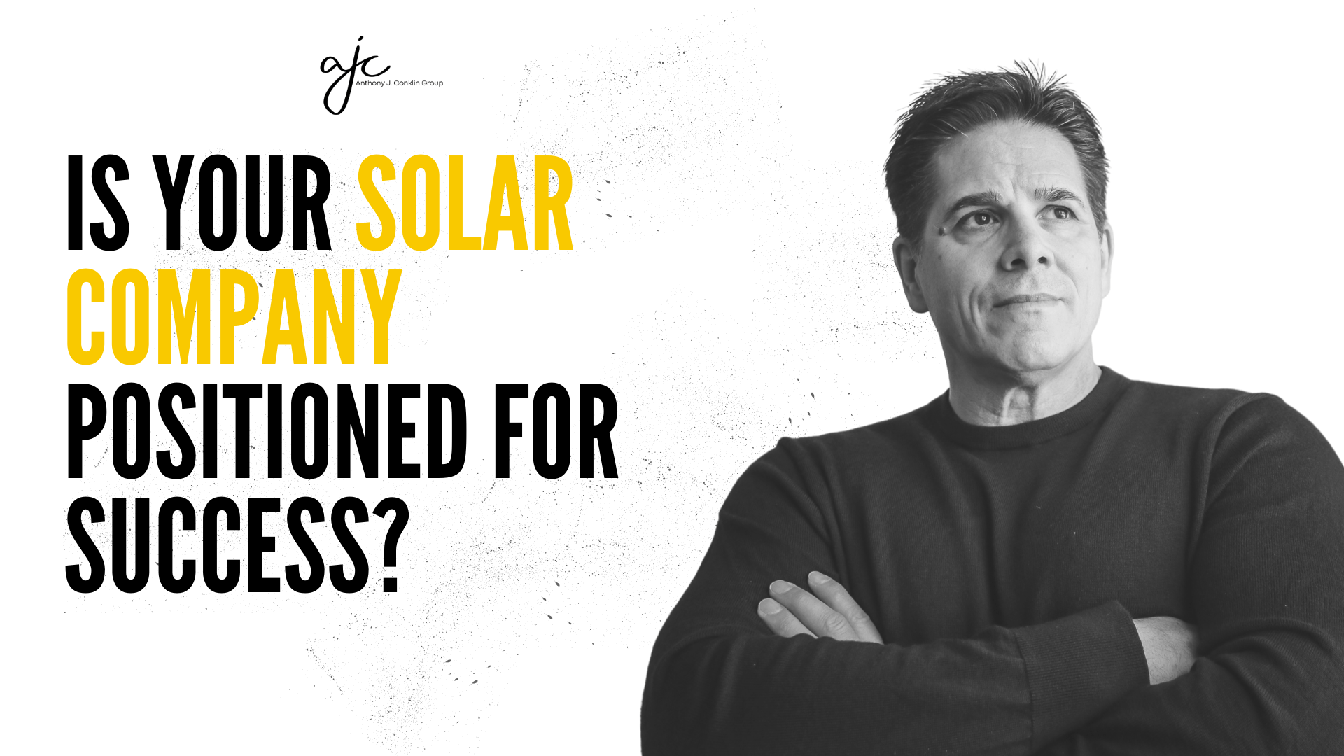 This is What Makes Your Solar Company Ready for Success Anthony J