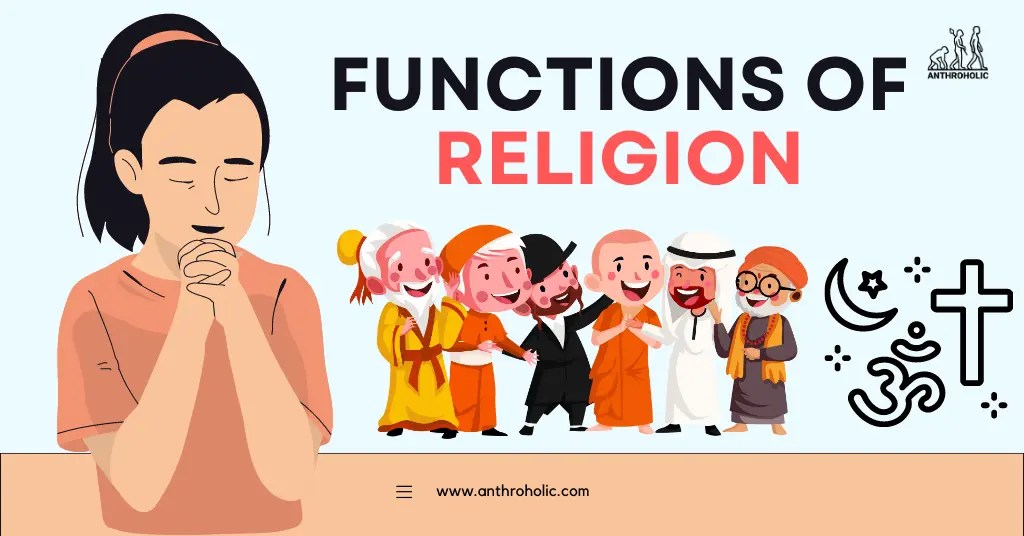 Functions of Religion in Anthropology Anthroholic