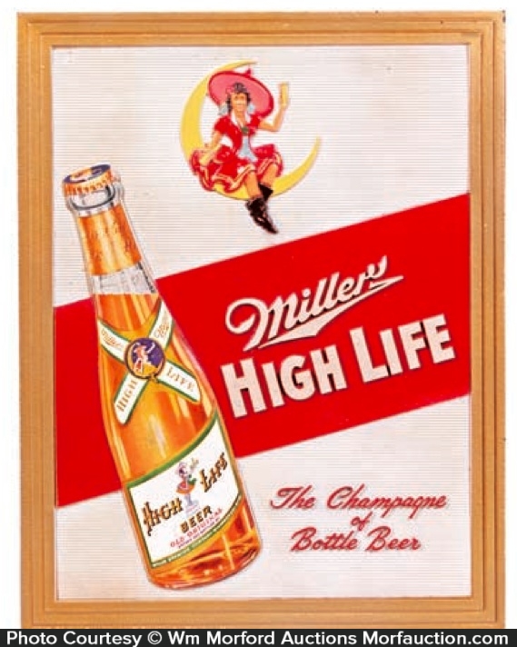 Miller High Life Beer Sign • Antique Advertising