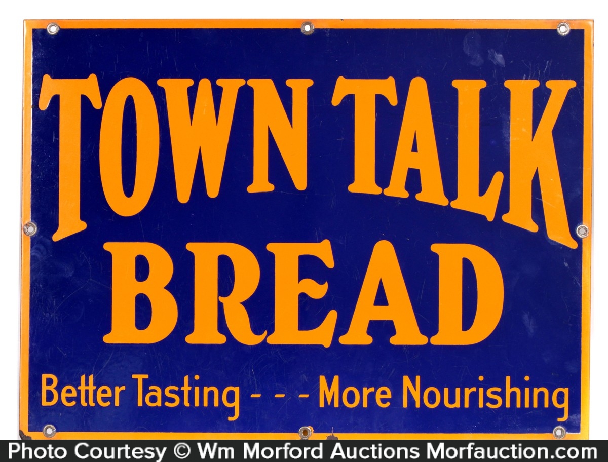Antique Advertising Town Talk Bread Sign • Antique