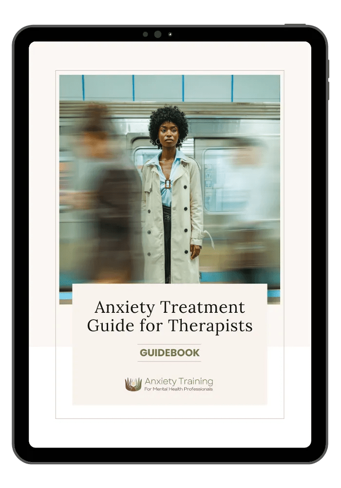 Anxiety Treatment Guide for Therapists AnxietyTraining