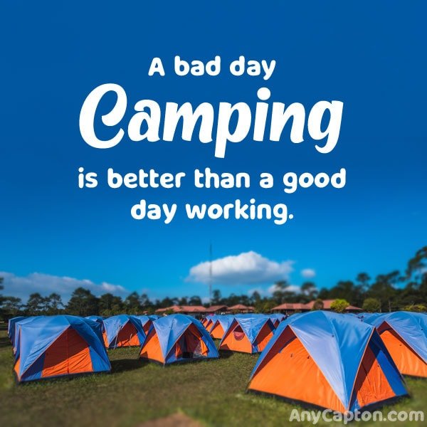 Camping Trip Captions 38 Camping Instagram Captions And Cute Camping