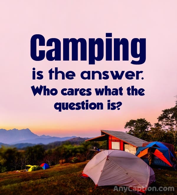 Camping Captions for Instagram and Facebook AnyCaption