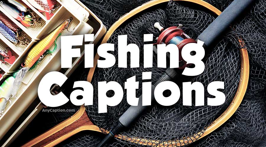 100+ Fishing Captions For Instagram and Facebook AnyCaption