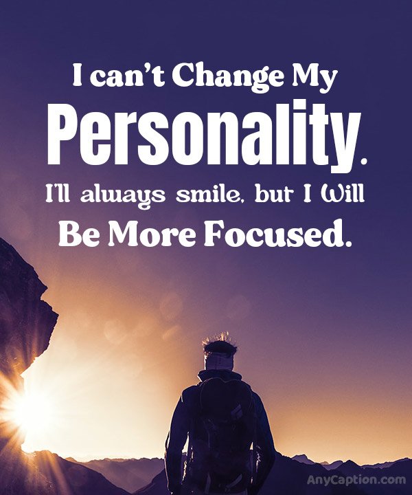 100+ Personality Captions For Instagram and Facebook
