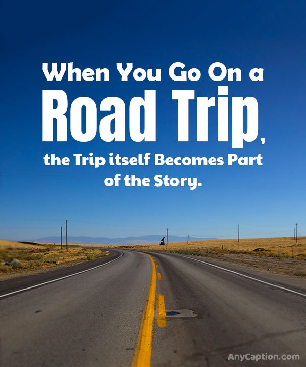 Road Trip Captions For Instagram and Facebook AnyCaption