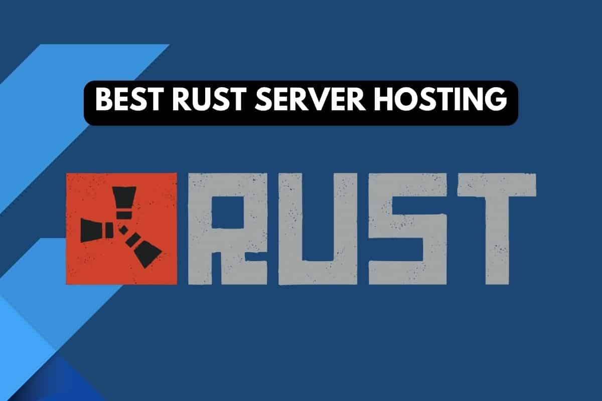 5+ Best Rust Server Hosting Providers A Gamers' Guide! (2023)