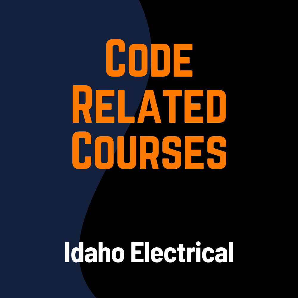 Idaho Electrical CEU Courses 2020 NEC Code Update Required Course