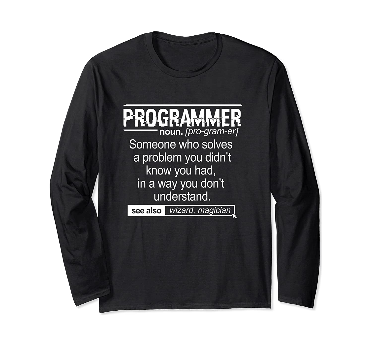 Funny Programmer Meaning Shirt Computer Coder