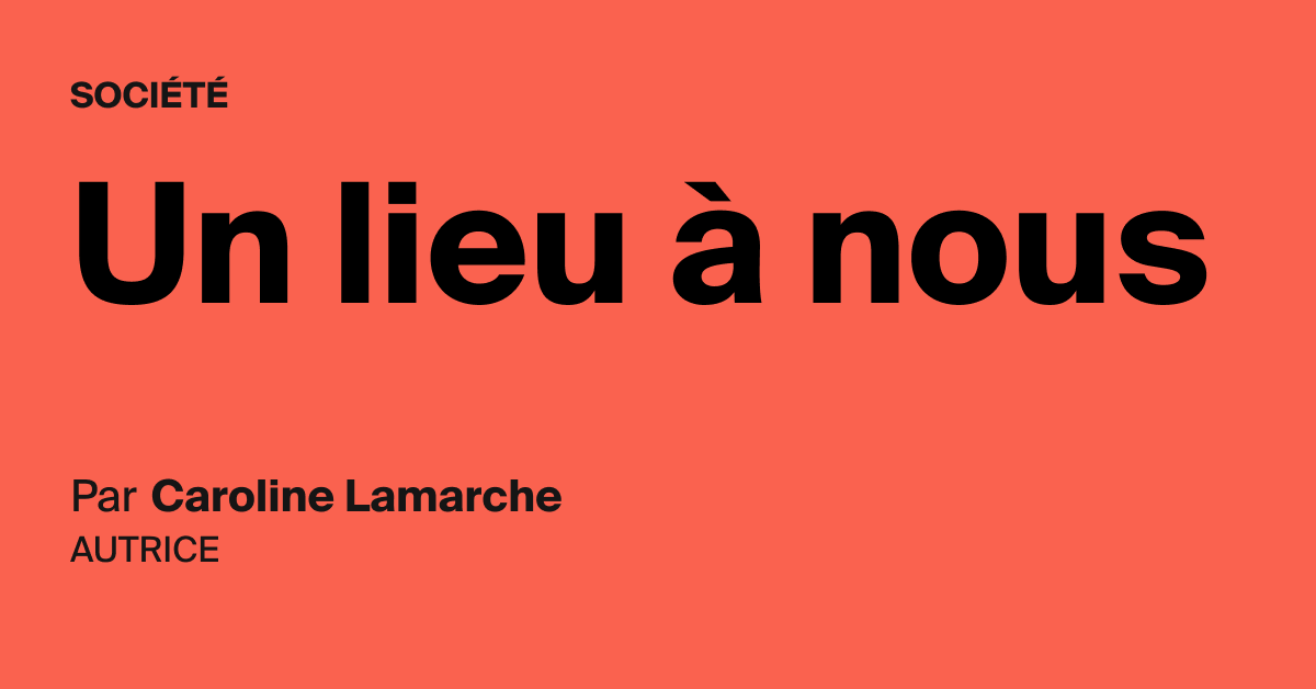 Un lieu à nous AOC media Analyse Opinion Critique