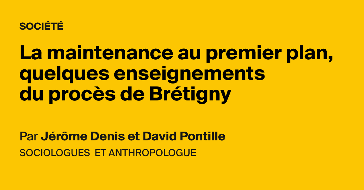 La maintenance au premier plan, quelques enseignements du procès de