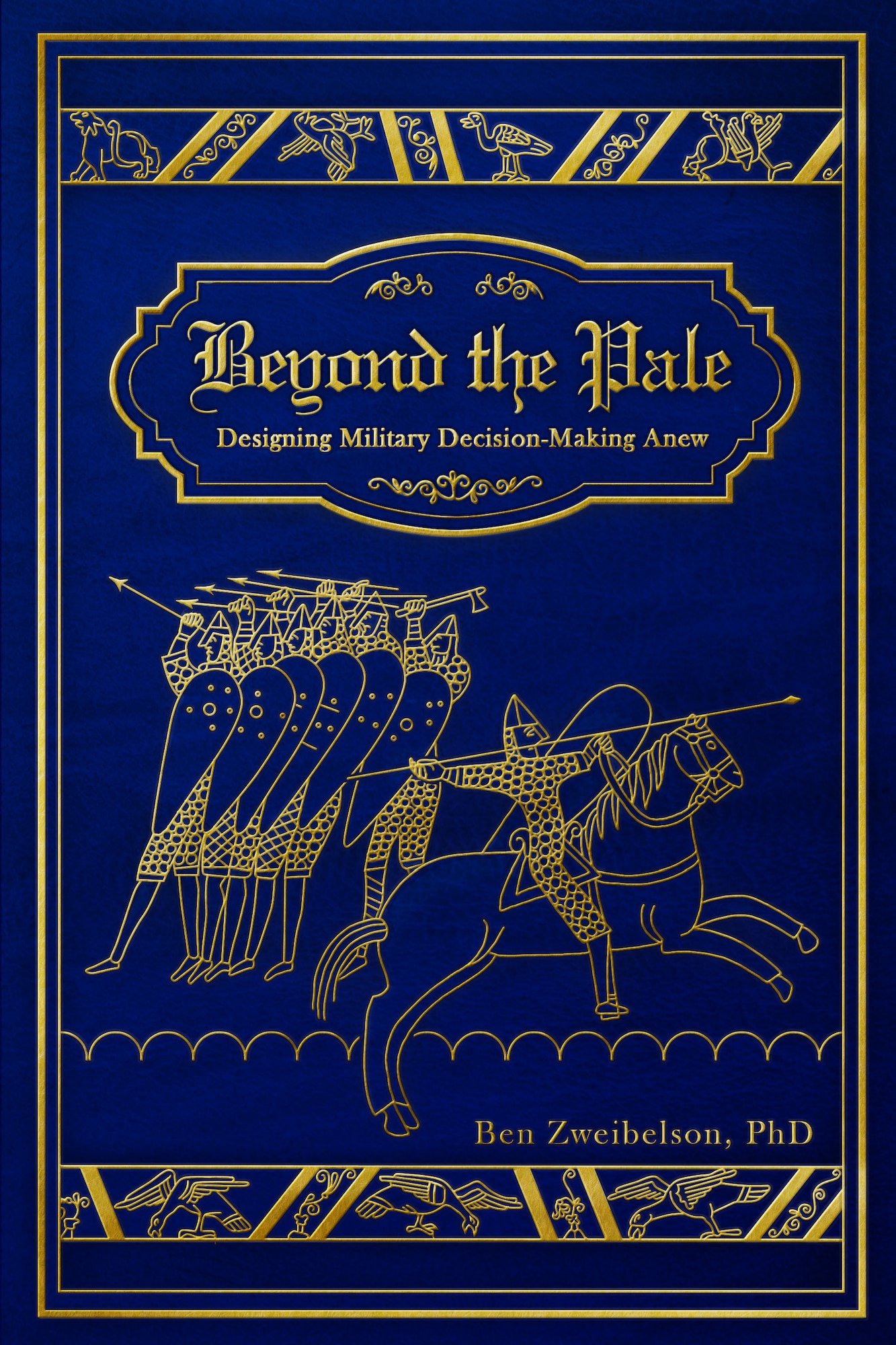 Beyond the Pale Designing Military DecisionMaking Anew The