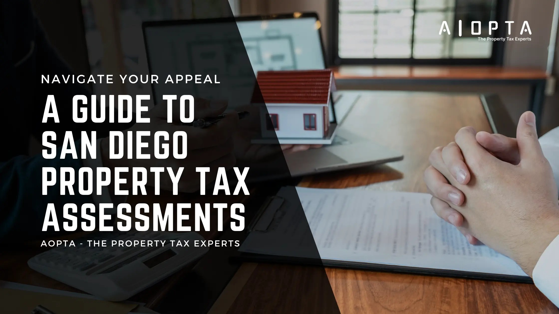 San Diego California Property Tax Appeal Guide