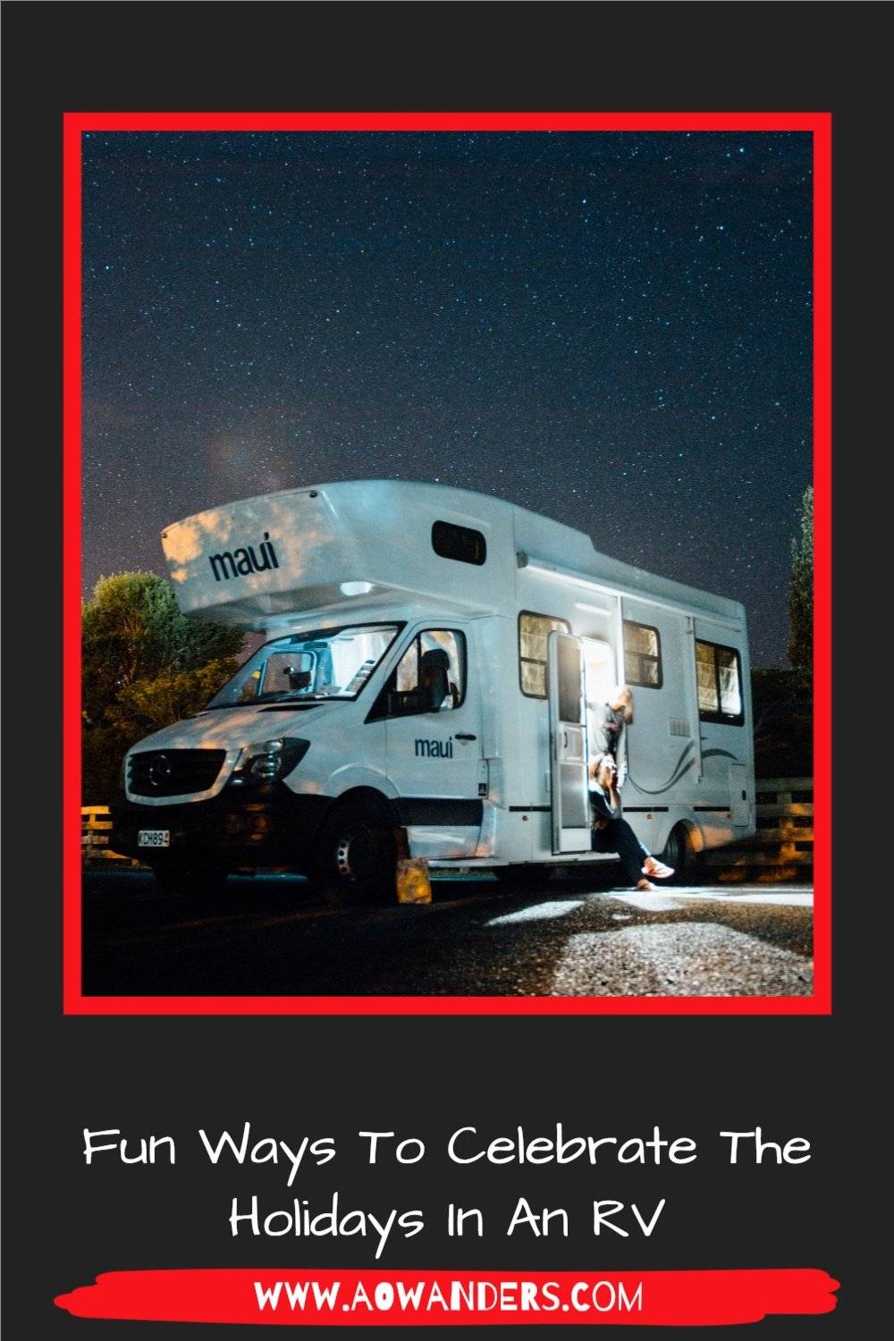 8 Great Ways To Celebrate The Holidays While Traveling In An RV AOWANDERS