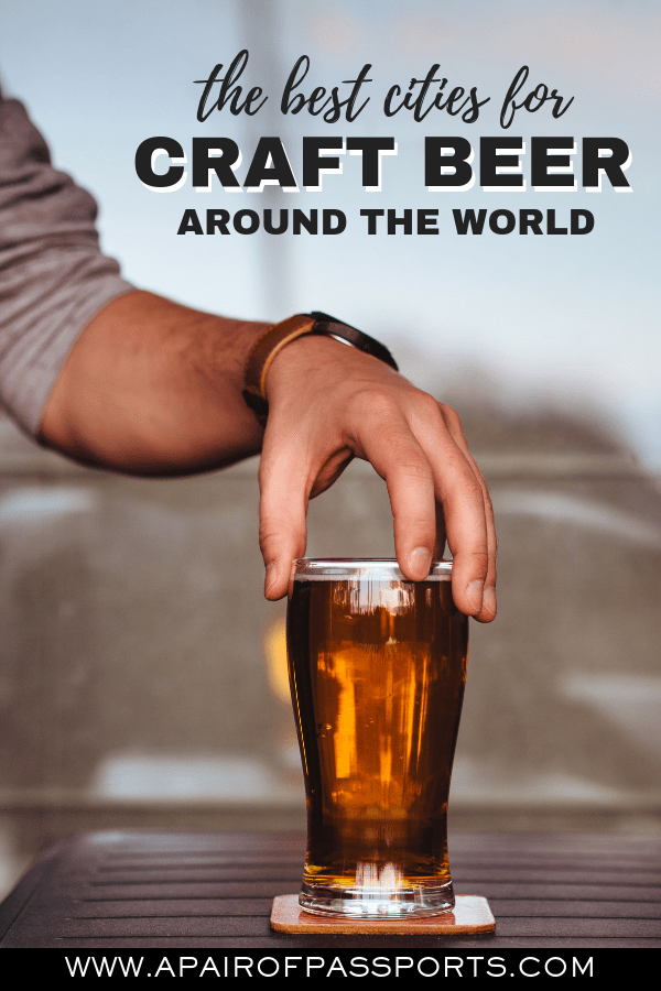 Best Destinations for Craft Beer Lovers