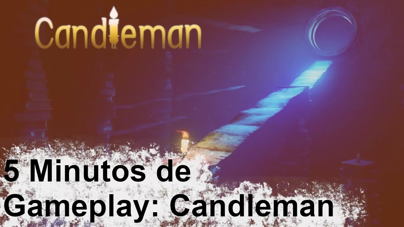5 Minutos de Gameplay Candleman Aperta o X