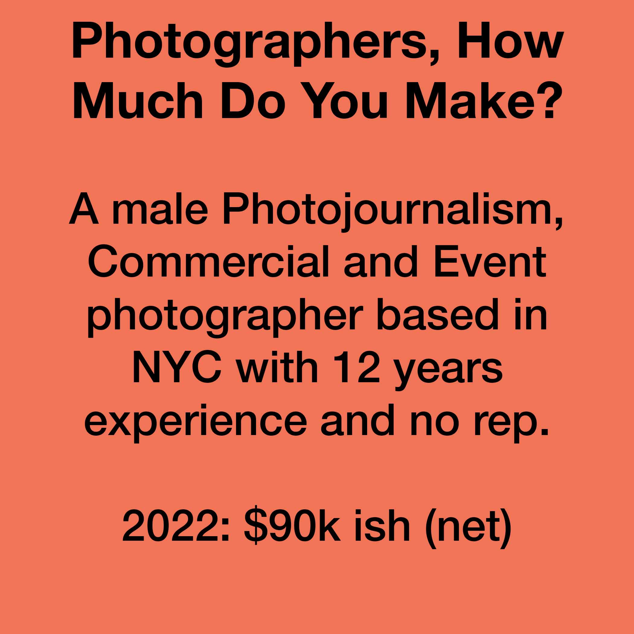 Photographers, How Much Do You Make? A Photo Editor