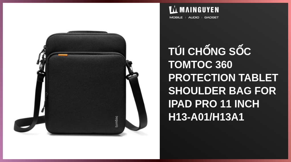 Túi chống sốc Tomtoc 360 Protection Tablet Shoulder Bag For iPad Pro 11 inch H13A01/H13A1