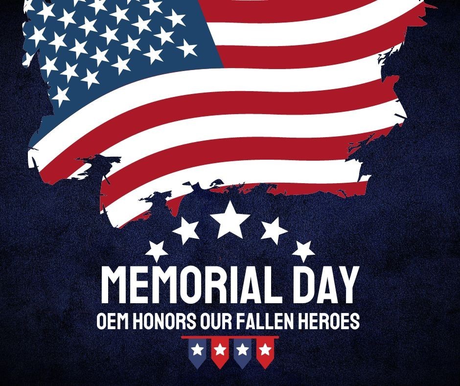 Honoring Our Fallen Heroes OEM Pays Tribute to our Courageous Soldiers