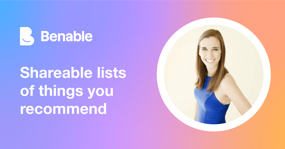 Everything @Bwild23 (Beth Wild) recommends - Benable