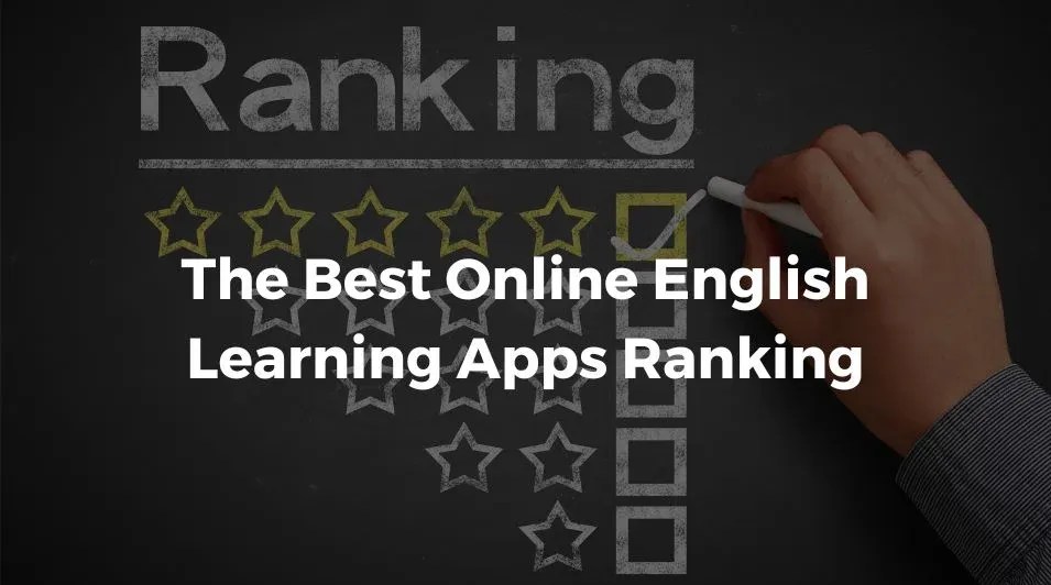 The Best Online English Learning Apps Ranking