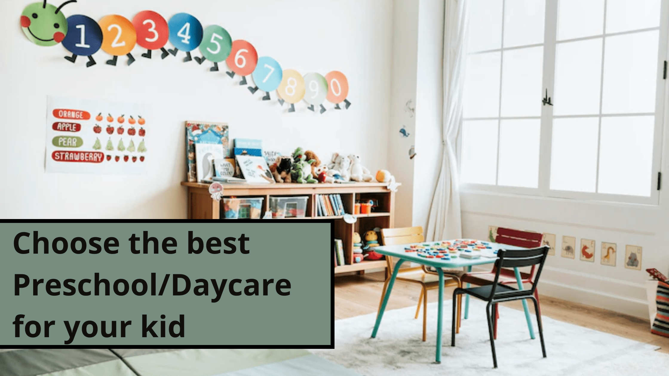How to Choose the best Preschool and Daycare for your kid BeWise