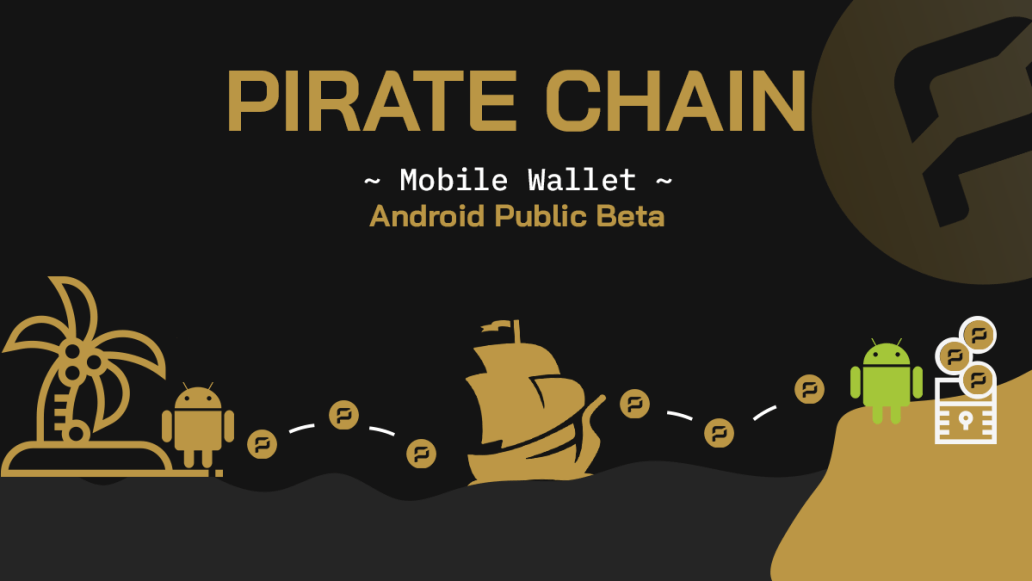 Pirate Chain Creates Worlds First Z to Zonly Mobile Wallet