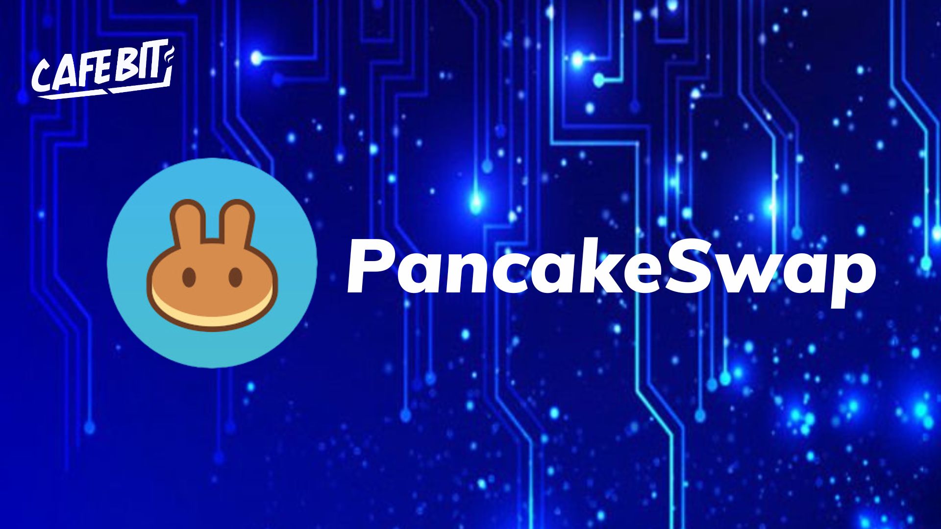 Hướng Dẫn Sử Dụng Sàn Pancakeswap