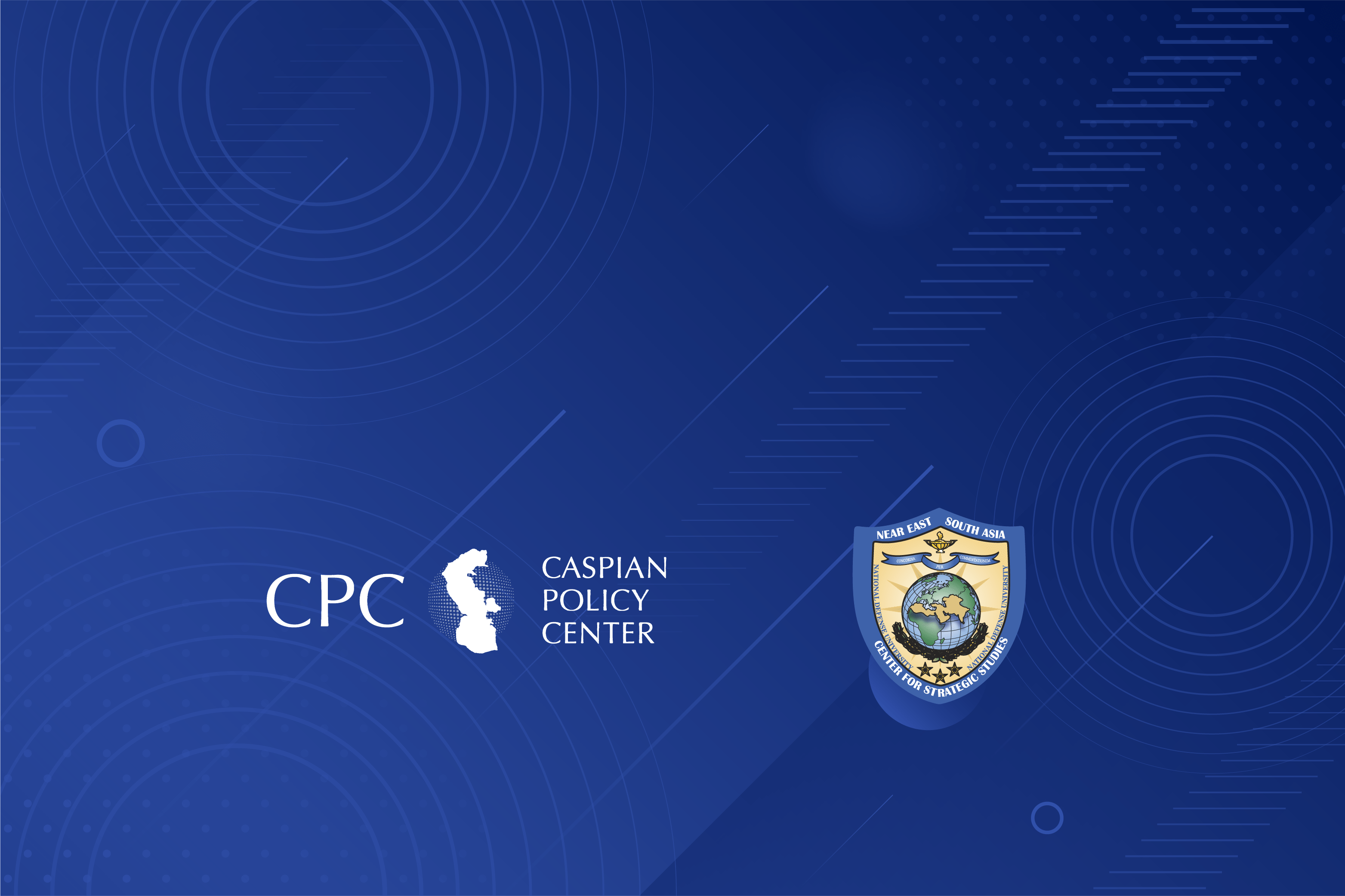 CPC Events Caspian Security Conference What Comes Next for the