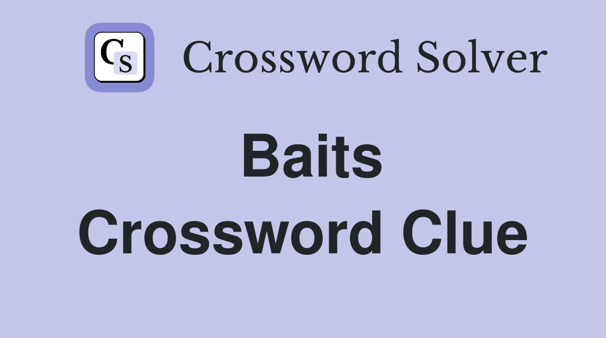 Baits Crossword Clue Answers Crossword Solver