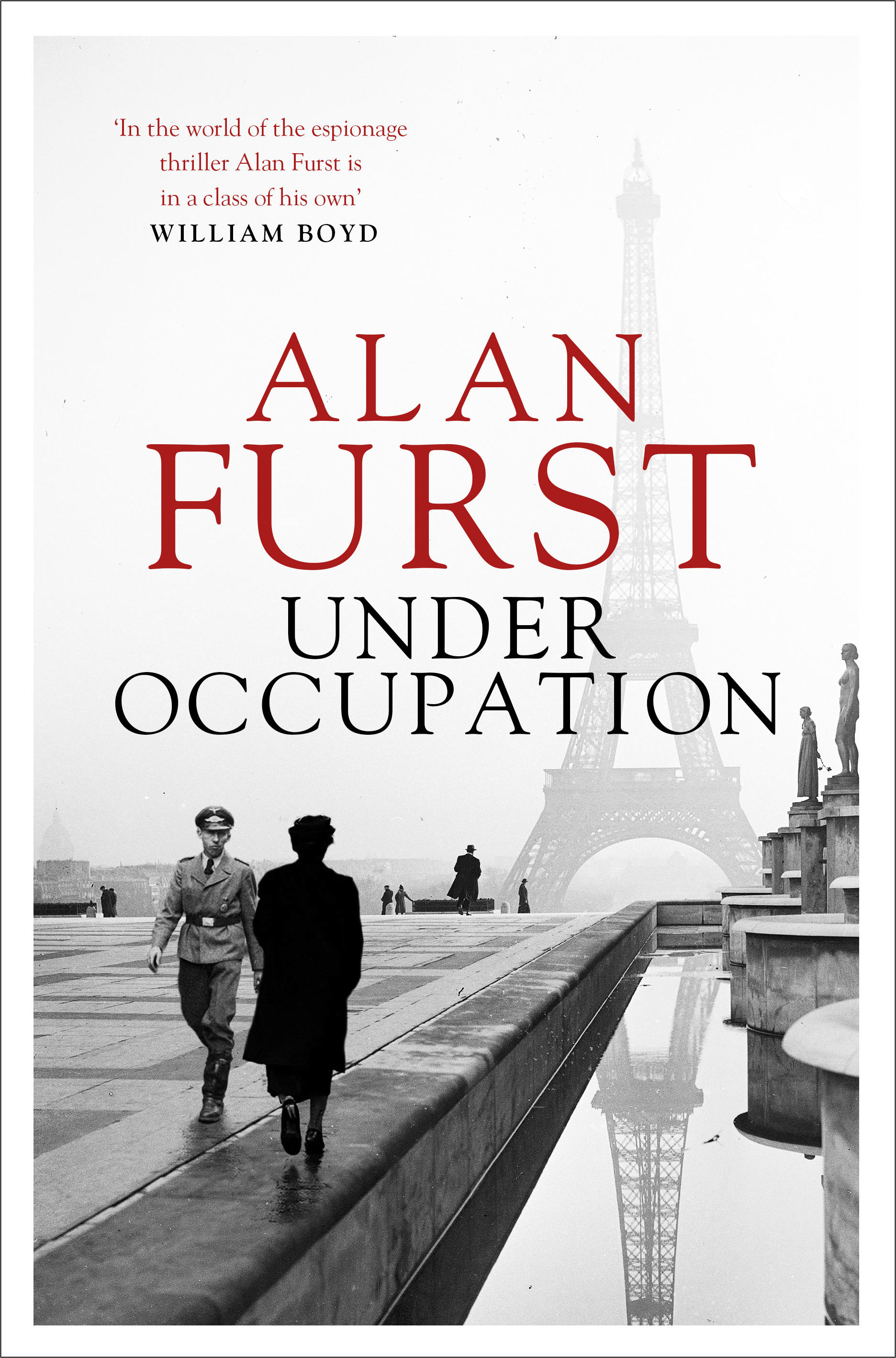 Under Occupation by Alan Furst Curtis Brown