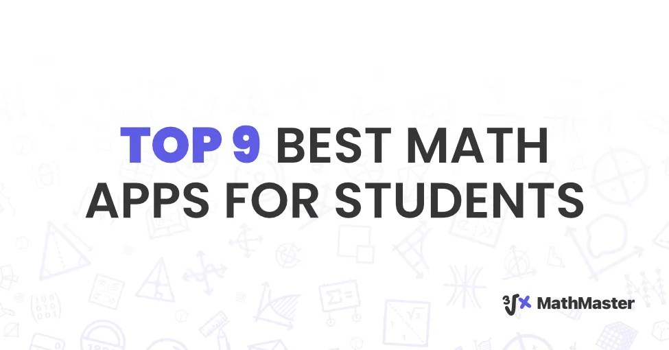 9 Best Math Apps for College Students in 2023 MathMaster