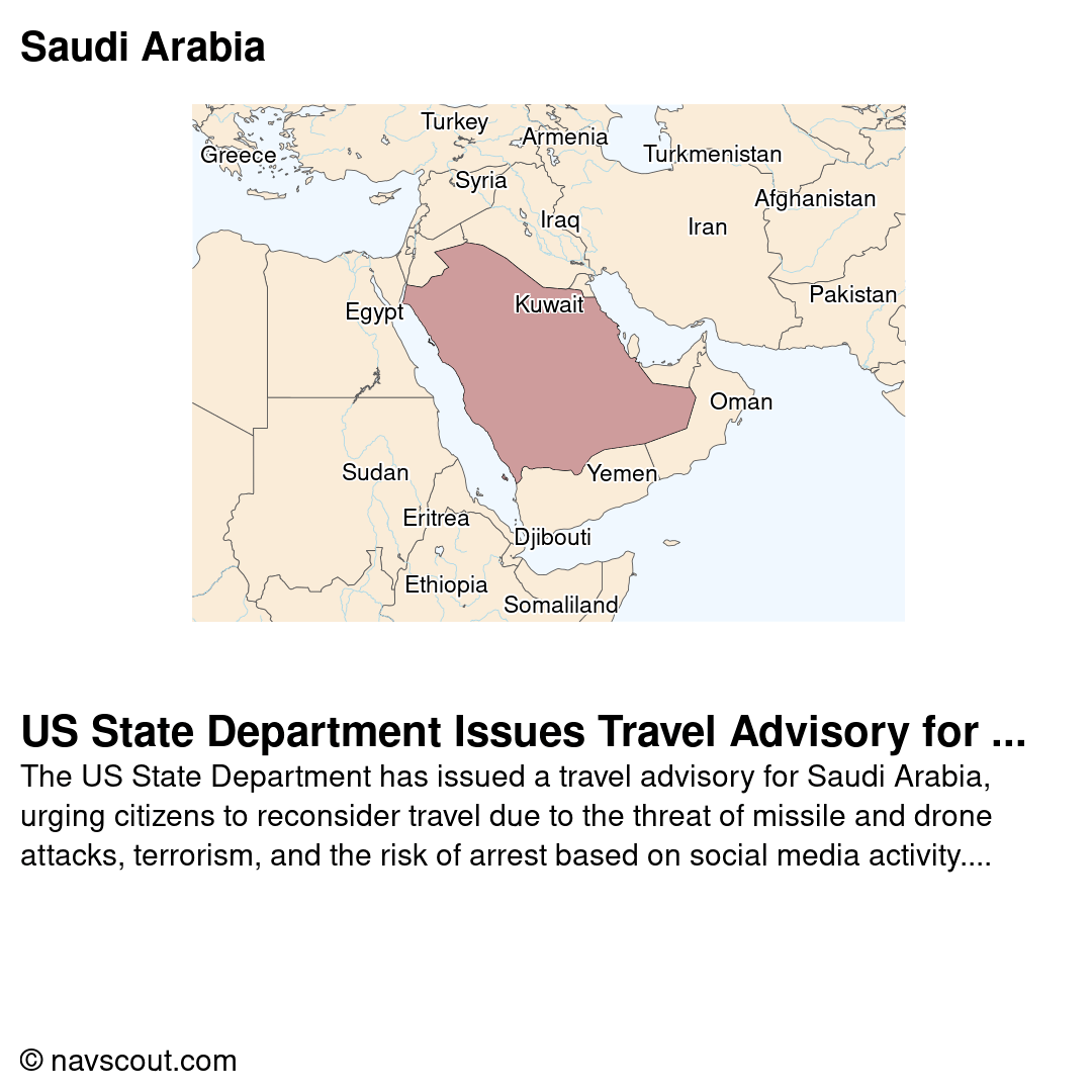 US State Department Issues Travel Advisory for Saudi Arabia Citing