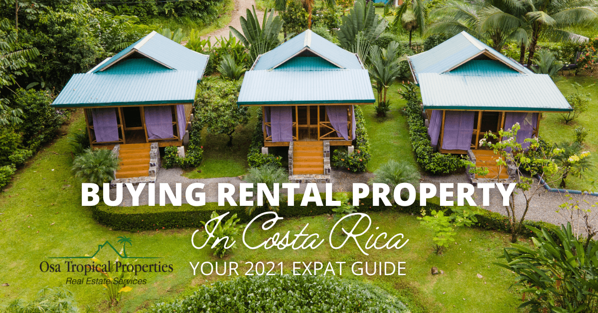 Buying Rental Property in Costa Rica Your 2021 Expat Guide