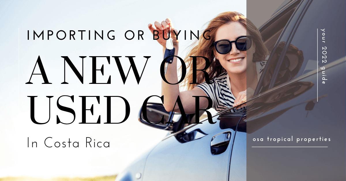 Importing A Car To Costa Rica Or Buying A Car In Costa Rica Which Is