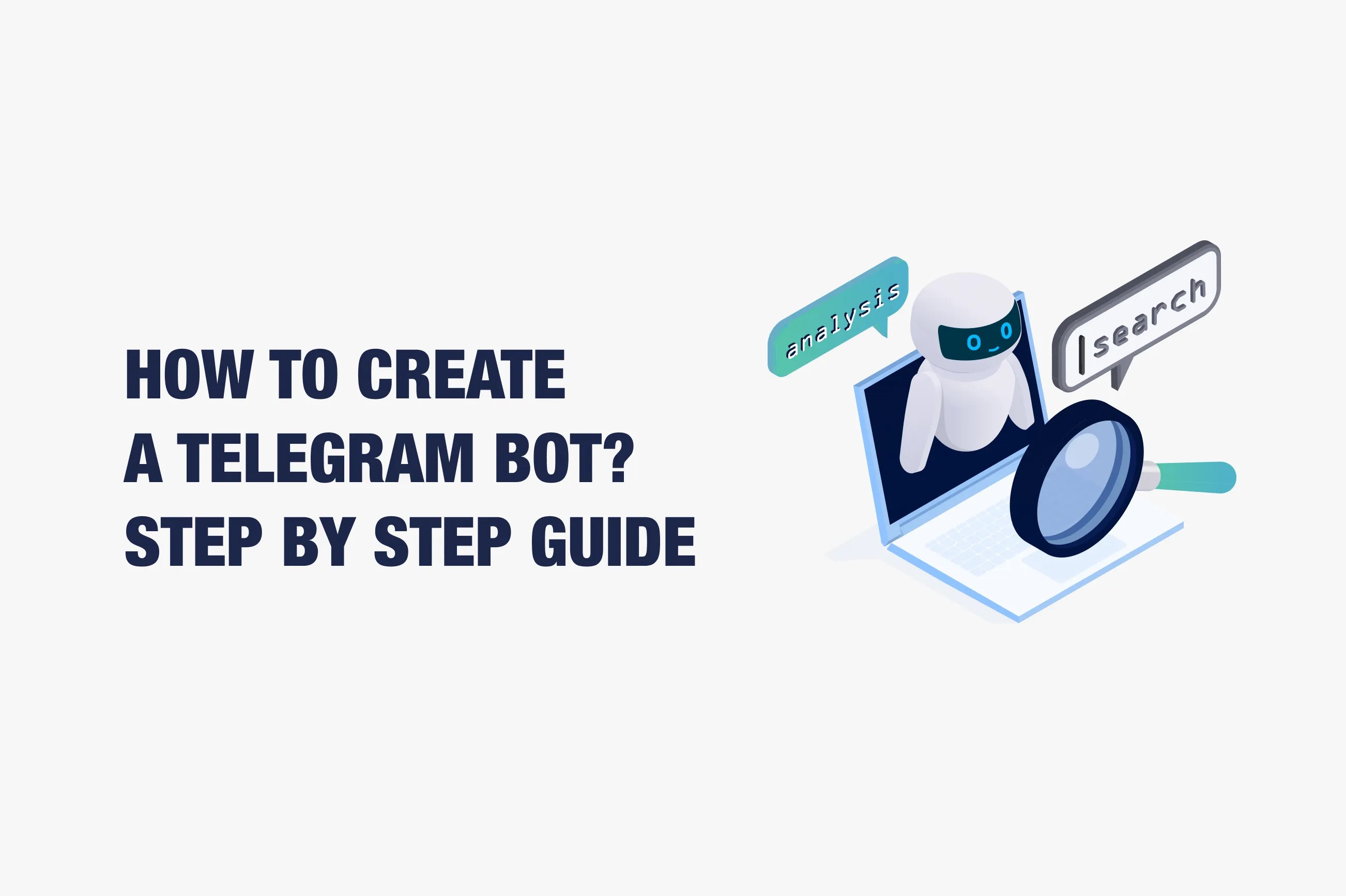 How to Create a Telegram Bot Without Coding? Step by Step Guide
