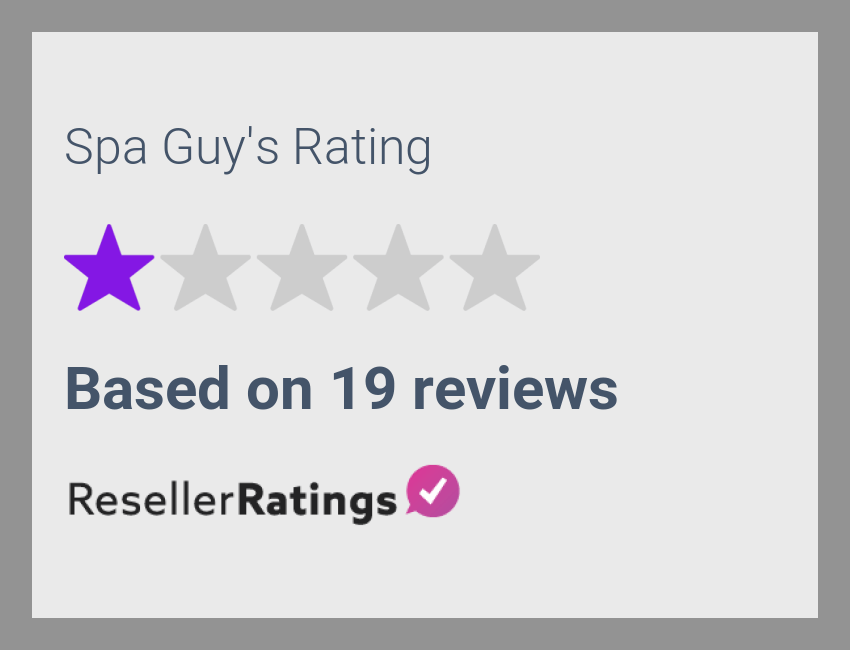 Spa Guy Reviews 19 Reviews of ResellerRatings