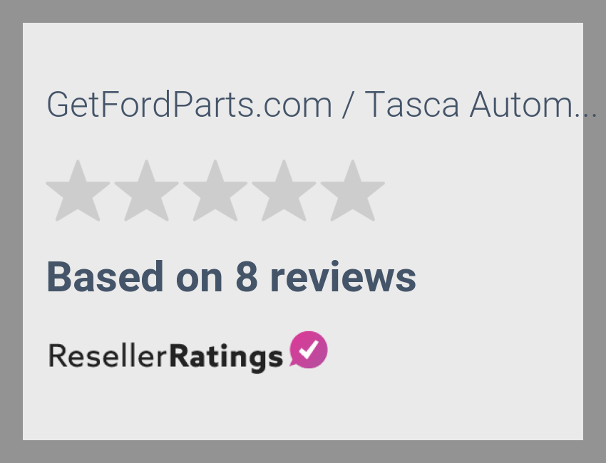 GetFordParts.com / Tasca Automotive / stores.ebay.com/Tasca-OEM-Parts