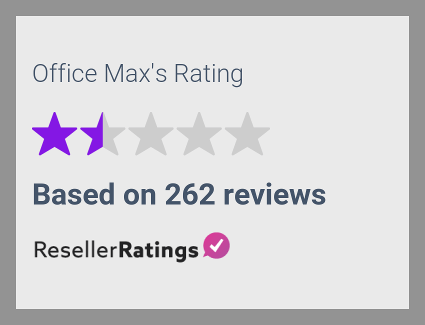 Office Max Reviews 265 Reviews of ResellerRatings