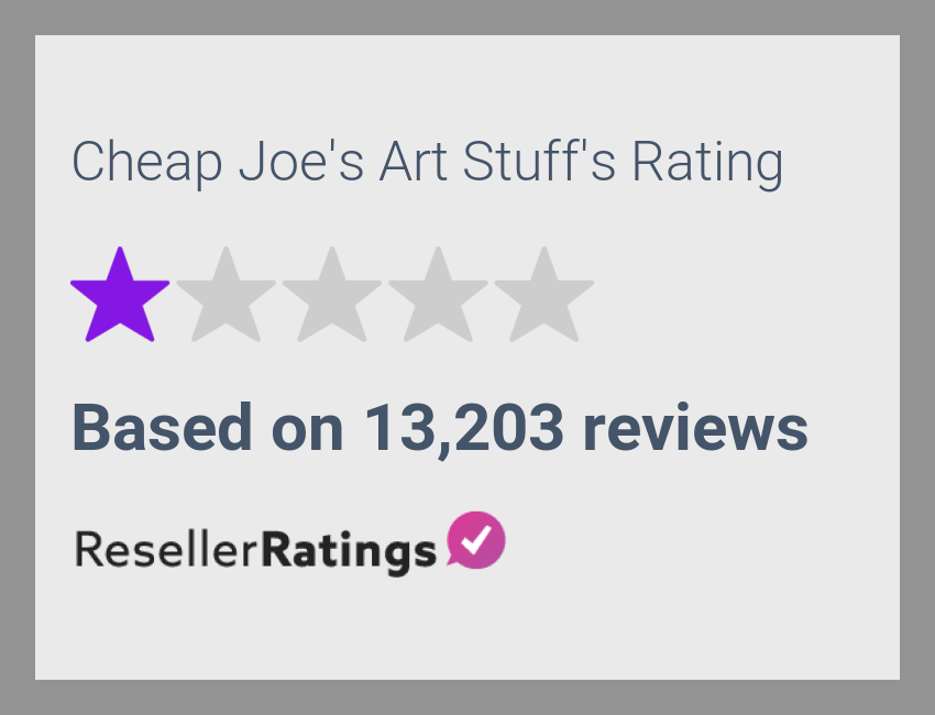 Cheap Joe's Art Stuff Reviews 13,202 Reviews of ResellerRatings