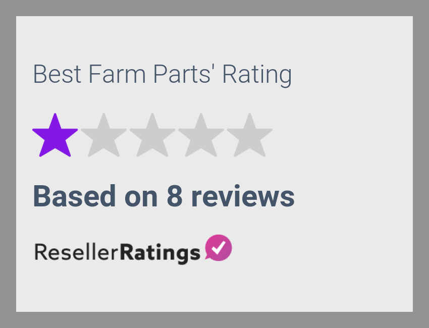 Best Farm Parts Reviews 8 Reviews of ResellerRatings