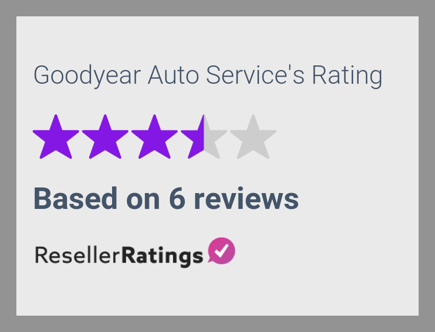 Goodyear Auto Service Reviews 6 Reviews of